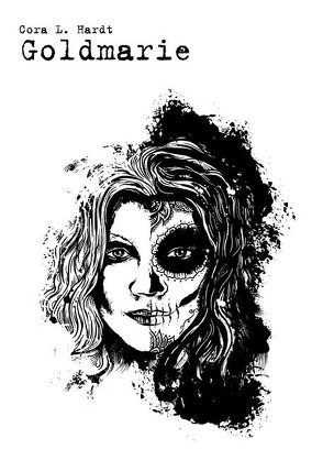 Goldmarie von Hardt,  Cora L.