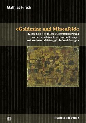 »Goldmine und Minenfeld« von Hirsch,  Mathias