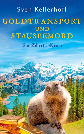 Goldtransport und Stauseemord von Kellerhoff,  Sven