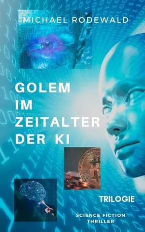 GOLEM im Zeitalter der KI von Rodewald,  Michael