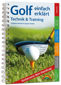 Golf einfach erklärt – Technik und Training