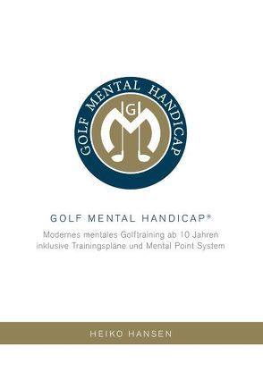 Golf Mental Handicap von Hansen,  Heiko