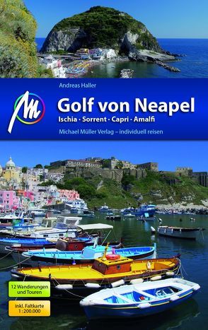 Golf von Neapel Reiseführer Michael Müller Verlag von Haller,  Andreas