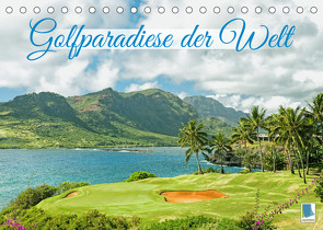 Golfparadiese der Welt (Tischkalender 2023 DIN A5 quer) von CALVENDO