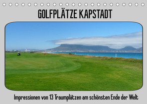 Golfplätze Kapstadt (Tischkalender 2022 DIN A5 quer) von Affeldt,  Uwe