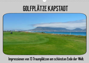 Golfplätze Kapstadt (Wandkalender 2022 DIN A3 quer) von Affeldt,  Uwe