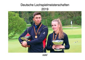 Golfsport aktuell / Deutsche Lochspielmeisterschaften 2019 von Blümer,  Stefan