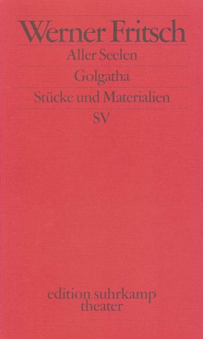 Golgatha. Aller Seelen von Fritsch,  Werner