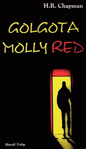 Golgota Molly Red von Chapman,  Holden,  Rye