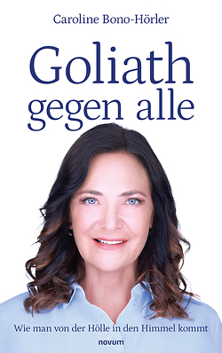 Goliath gegen alle von Bono-Hörler,  Caroline