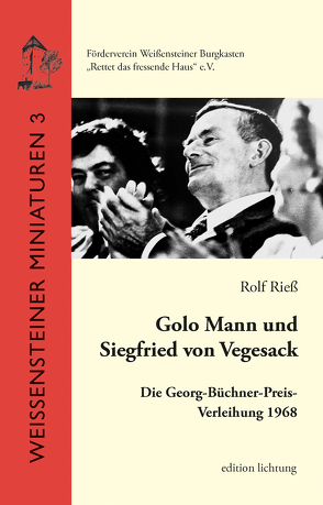 Golo Mann und Siegfried von Vegesack von Rieß,  Rolf