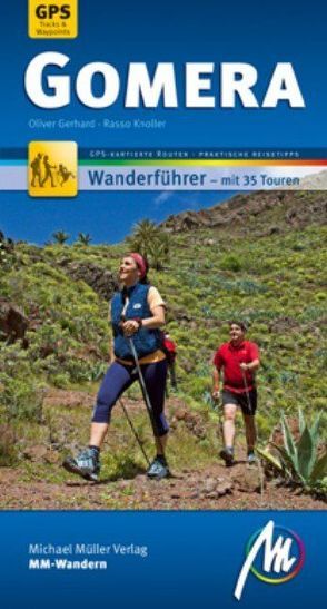 Gomera MM-Wandern von Gerhard,  Oliver, Knoller,  Rasso