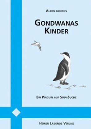 Gondwanas Kinder von Kouros,  Alexis, Kuehn-Velten,  Jessika, Natunen,  Martina