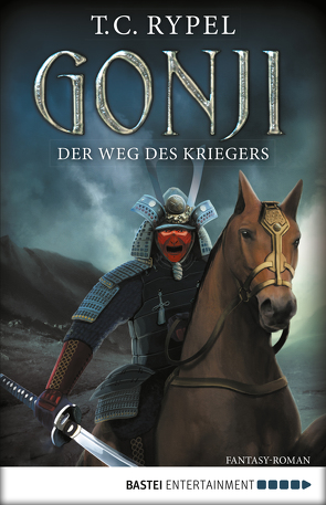 Gonji – Der Weg des Kriegers von Rypel,  Ted C.