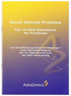 Good Clinical Practice von Geiges,  Detlef, Meyer-Sabellek,  Wolfgang, Schachner-Wünschmann,  Elfi