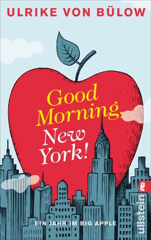 Good morning, New York! von Bülow,  Ulrike von