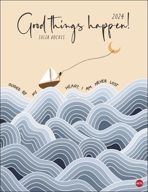 Good things happen Posterkalender 2024 von Iulia Bochis