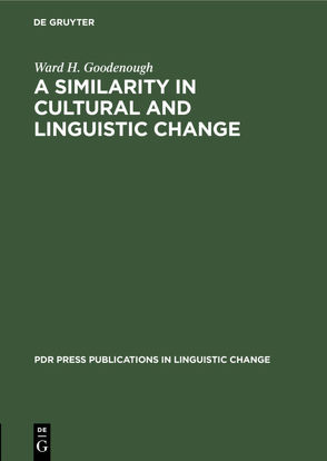 A similarity in cultural and linguistic change von Goodenough,  Ward H.