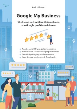 Google My Business. von Hillmann,  Andi