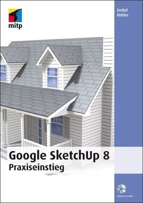 Google SketchUp 8 von Ridder,  Detlef