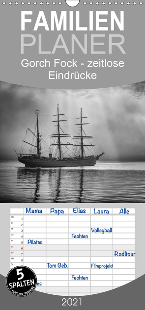 Gorch Fock – zeitlose Eindrücke – Familienplaner hoch (Wandkalender 2021 , 21 cm x 45 cm, hoch) von Kuhr,  Susann