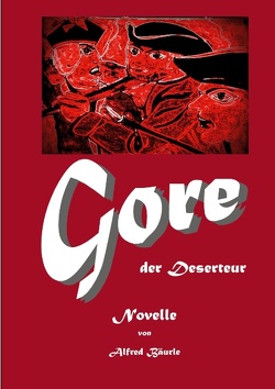 Gore von Bäurle,  Alfred