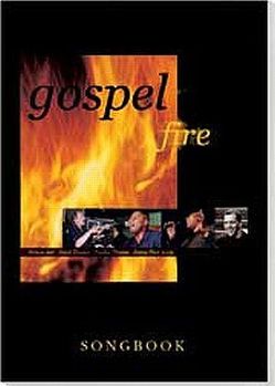 Gospelfire von Jost,  Frieder, Jost,  Sabine, Jost-Naujoks,  Heinz H, Plett,  Danny, Thomas,  David, Thomas,  Kadria, Thomas,  Tyndale, Wilson,  Ruthild