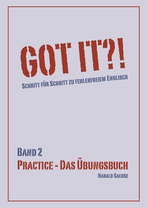 GOT IT PRACTICE von Sachse,  Harald