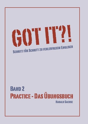 GOT IT PRACTICE von Sachse,  Harald