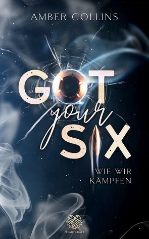 Got your six – Wie wir kämpfen (Military Romance) Band 1 von Collins,  Amber