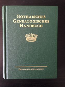 Gothaisches Genealogisches Handbuch der gräflichen Häuser (GGH Band 3)