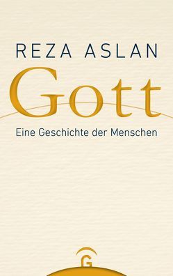 Gott von Aslan,  Reza, Görden,  Thomas