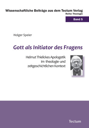 Gott als Initiator des Fragens von Speier,  Holger