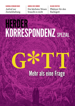 Gott von Barragán,  Isabel, Blume,  Michael, Brüntrup,  Godehard, Eckstein,  Juliane, Enxing,  Julia, Essen,  Georg, Günter,  Mirijam, Heimerl,  Theresia, Hoping,  Helmut, Marx,  Reinhard, Meiering,  Dominik, Ortheil,  Hanns-Josef, Ostritsch,  Sebastian, Peetz,  Katharina, Roesner,  Martina, Schult,  Christoph, Schumacher,  Ursula, Sommer,  Andreas Urs, Strasser,  Peter, Striet,  Magnus, Tetens,  Holm, Turan,  Hakan, Wendel,  Saskia