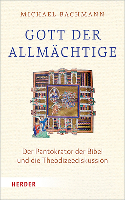 Gott, der „Allmächtige“ von Bachmann,  Michael