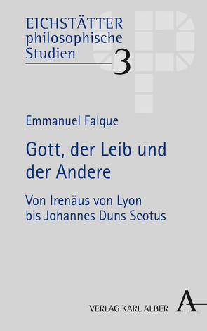 Gott, der Leib und der Andere von Falque,  Emmanuel, Resch,  Felix