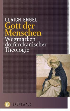 Gott der Menschen von Engel,  Ulrich