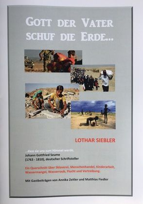 Gott der Vater schuf die Erde… von Prof. Dr.h.c. Siebler,  Lothar