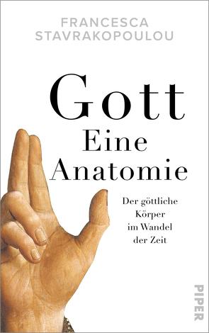 Gott – Eine Anatomie von Schuler,  Karin, Stavrakopoulou,  Francesca, Zettner,  Dr. Maria