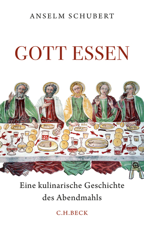 Gott essen von Schubert,  Anselm