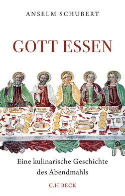 Gott essen von Schubert,  Anselm