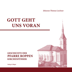 Gott geht uns voran von Laichner,  Johannes Thomas