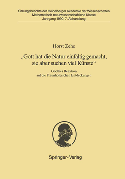 „Gott hat die Natur einfältig gemacht, sie aber schon viel Künste“ von Zehe,  Horst