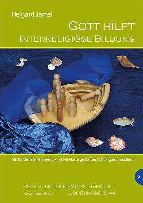 Gott hilft – Interreligiöse Bildung von Jamal,  Helgard