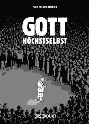 Gott höchstselbst von Mathieu,  Marc-Antoine, Wilksen,  Kai