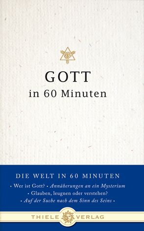 Gott in 60 Minuten von Byron,  Jonathan, Duby,  Dominique