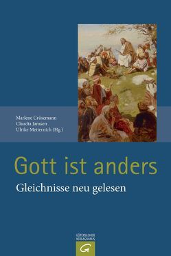 Gott ist anders von Crüsemann,  Marlene, Janssen,  Claudia, Metternich,  Ulrike