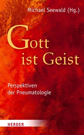 „Gott ist Geist“ von Benga,  Daniel, Böhnke,  Michael, Elberskirch,  Johannes, Käfer,  Anne, Kreutzer,  Ansgar, Kutzer,  Mirja, Lauster,  Jörg, Minch,  Daniel, Munteanu,  Daniel, Nitsche,  Bernhard, Roux,  René, Schumacher,  Ursula, Seewald,  Michael, Stubenrauch,  Bertram, Werner,  Gunda