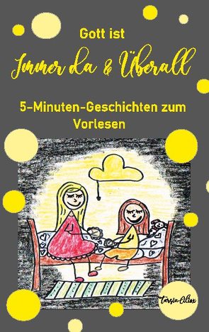 Gott ist Immer da & Überall von Ciliox,  Tarsia