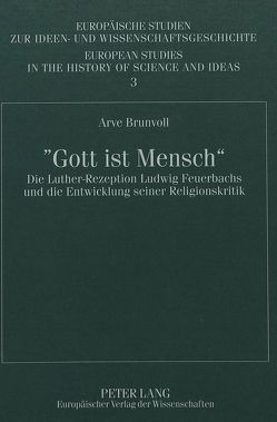 «Gott ist Mensch» von Brunvoll,  Arve